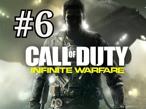 Call Of Duty Infinite Warfare Campaign Gameplay Walkthrough Part 6 - No Commentary