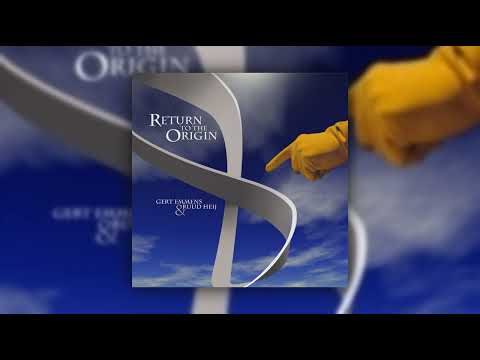 Gert Emmens & Ruud Heij - Return to the Origin (Full Album) [2004]