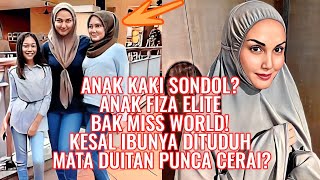 Download lagu Anak Fiza Elite Bak Miss Universe! Kesal Ibunya Dituduh Mata Duitan Punca Penceraian? mp3