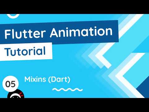 Flutter Animation Tutorial 5 Dart Mixins Primer