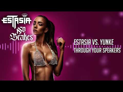 Estasia vs  YunKe - Through Your Speakers