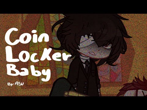 Coin Locker Baby || BSD || Dazai Osamu || A5U