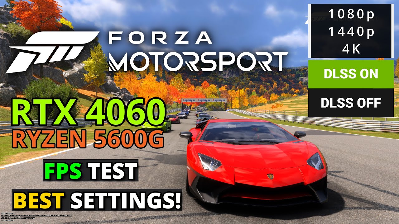 Forza Motorsport on RTX 4060 + Ryzen 5600G - 1080p/1440p/4K