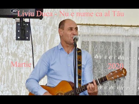 Liviu Duca - Nu e nume ca al tău