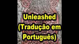 Unleashed- In The Name of God tradução Português
