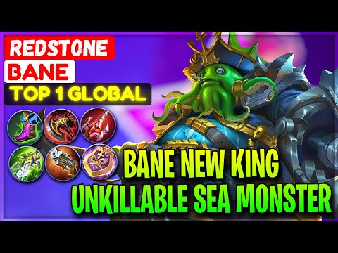 Bane New King, Unkillable Sea Monster - Top 1 Global Bane Redstone - Mobile Legends