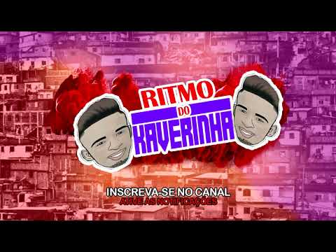 ARROCHA DAS TCHUCAS - DJ KAVERINHA MC BREW - MC VN