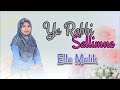 YA ROBBI SALLIMNA Versi Ki Shawunggaling Cover Ella Malik