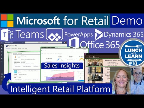 18) Microsoft for Retail: Teams, Dynamics 365 CRM, Sales Insights, Power Apps, Power Platform