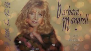 Barbara Mandrell A Little Time For Us