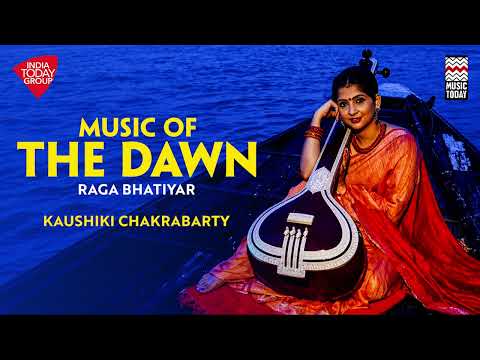 Music of the Dawn | Raga Bhatiyar | Kaushiki Chakrabarty | Music Today