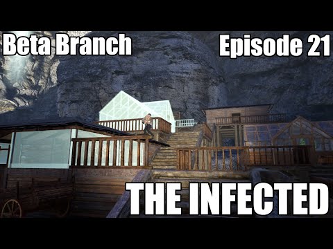 The Infected Version 14 Beta Branch Ep21 - Back to getting some more building done