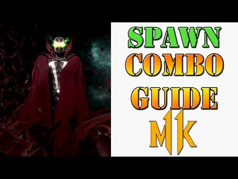 Mortal Kombat 11 - Spawn Combo Guide