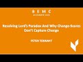 BEMC DEC 2020 - Peter Tennant - “Resolving Lord’s Paradox & Why Change-Scores Don’t Capture Change”