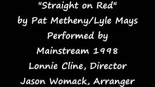 Straight on Red (Metheny/Mays)