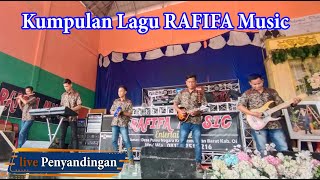Download lagu KUMPULAN LAGU RAFIFA MUSIC SHOW DESA PENYANDINGAN OGAN ILIR mp3