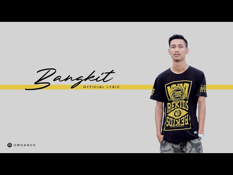 Omhand V - Bangkit [Official Lyric Video]