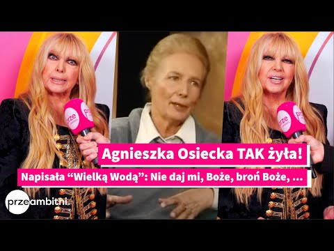 Maryla Rodowicz: Agnieszka Osiecka napisała "Wielką Wodę" i tak ŻYŁA? | przeAmbitni.pl