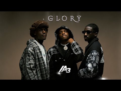 A3 - GLORY (Clip Officiel)