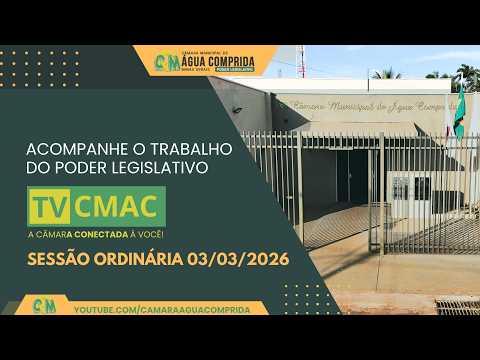 17/03/2026- Sessão Ordinária ocorrida na Sede da Câmara Municipal de Água Comprida