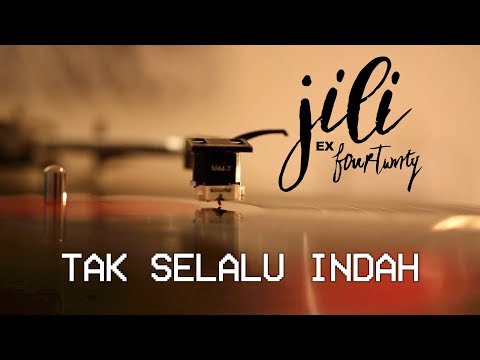 JILI - Tak Selalu Indah (Lyric Video)