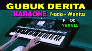 Download lagu GUBUK DERITA - Yusnia | KARAOKE Nada Wanita | REMIX mp3