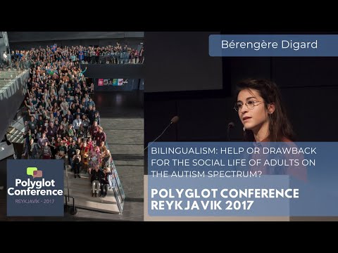 Bérengère Digard - Bilingualism: help or drawback for adults on the autism spectrum?
