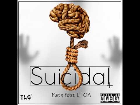 Patx-Suicidal ft.Lil G.A
