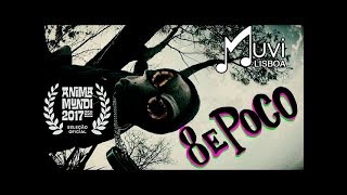 8 e Poco Music Video