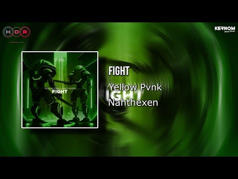 Yellow Pvnk & Nahthexen - Fight (House District Records)