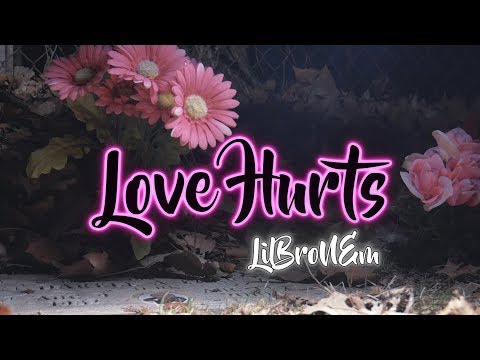 LilBroNEm - Love Hurts (Music Video) NeverSeenVisuals