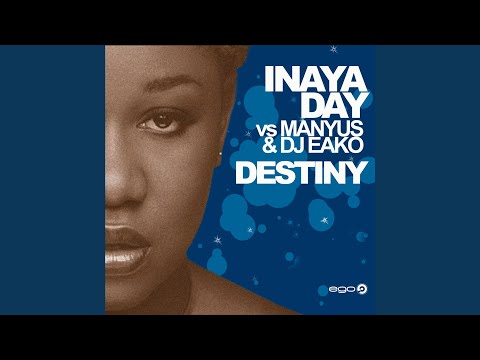 Destiny (Eako & Manyus Tribe-Vibe Mix)