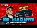 How to make DNB like Bou - Nan Slapper - Roller dnb tutorial