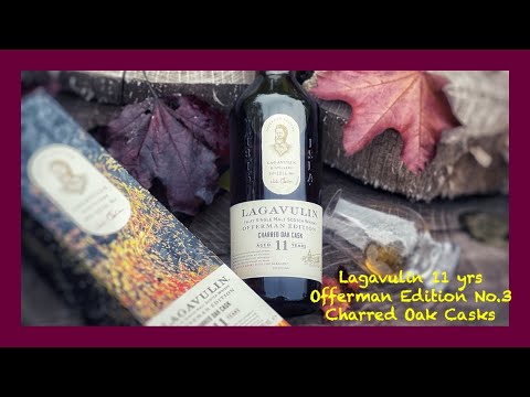 🇩🇪 Lagavulin 11 Jahre | Offerman Edition Nummer.3 | Charred Oak Cask | Whisky Review
