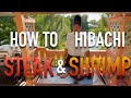 How To Make Hibachi At Home Steak And Shrimp Hibachi On Blackstone Griddle