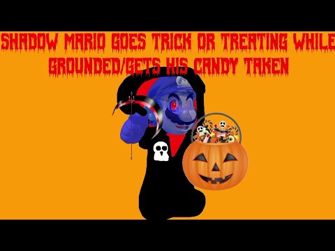S02 E05: Shadow Mario Goes Trick Or Treating While Grounded/Gets His Candy Taken (Halloween Special)
