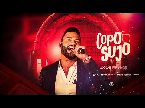 Copo Sujo - Luccas Fernandes