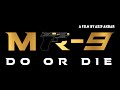 MR 9 Do Or Die Teaser Trailer 2023