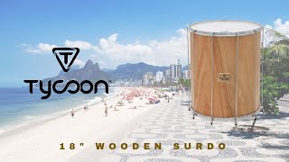 Video thumbnail for 18" Wooden Surdo - Demonstration by Kalani Das, Tycoon Artist by Tycoon Percussion