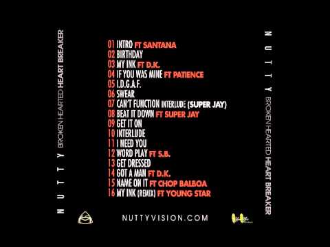 Nutty - Can't Function Ft. Super Jay