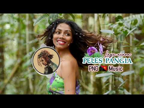 Lagu PNG 🇵🇬 acara 2021 |•| PELES PANGIA |•| DPJ (feat.KRONOS) (Prod. by B-Rad)