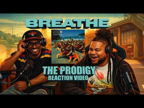 Our First Time Hearing The Prodigy's - Breathe (Reaction Video)