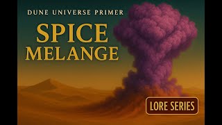 The Spice Melange