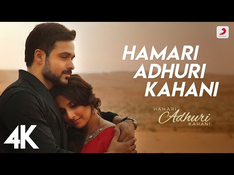 Hamari Adhuri Kahani Title Track — watch video