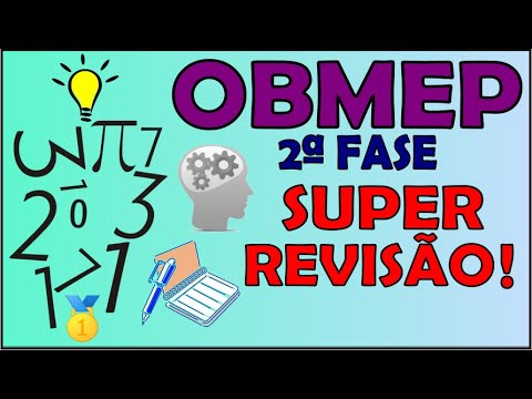 OBMEP 2ª FASE - SUPER REVISÃO!