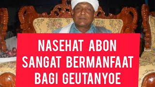 Download lagu Mari kita dengar nasehat abon seulimum sangat bermanfaat mp3