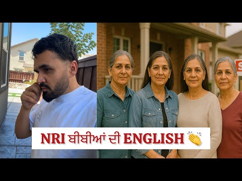 NRI Ladies & English 😄👏 | GURDEEP MANALIA