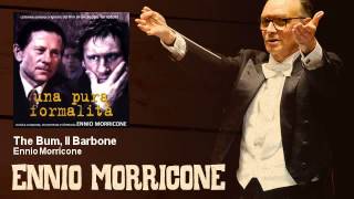 Ennio Morricone - The Bum, Il Barbone - Una Pura Formalità (1994)