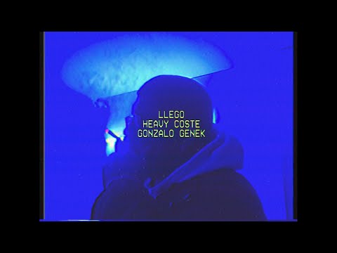Heavy Coste, Gonzalo Genek - Llego (Video Oficial)
