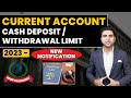 Download Current Account Cash Deposit And Withdrawal Limit Updated 2023 Income Tax Notice Currentaccount Mp3 Song